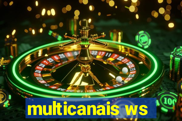 multicanais ws