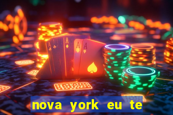 nova york eu te amo download