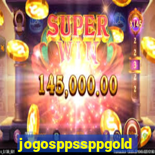jogosppssppgold