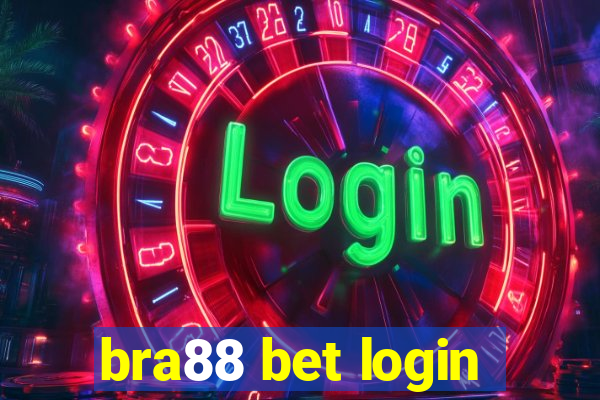 bra88 bet login