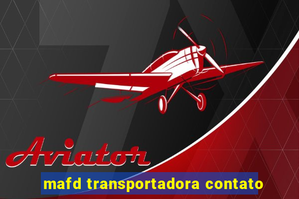 mafd transportadora contato
