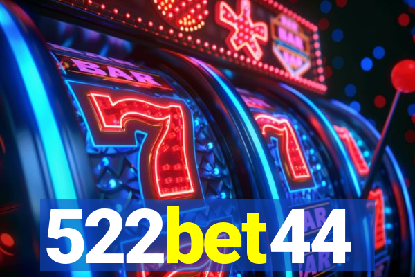 522bet44