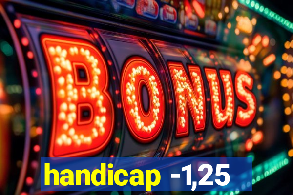 handicap -1,25