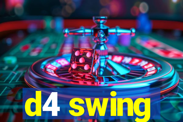 d4 swing