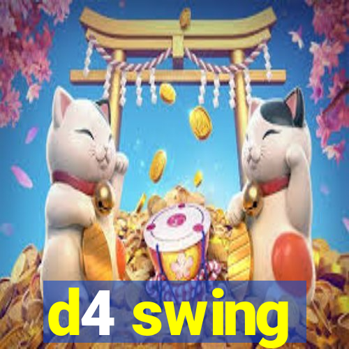 d4 swing