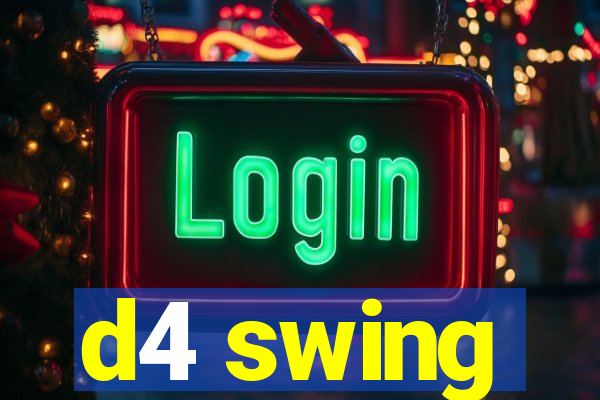 d4 swing