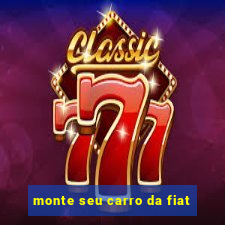 monte seu carro da fiat