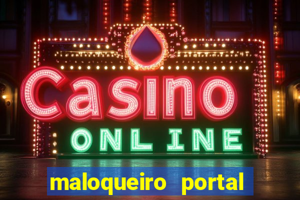 maloqueiro portal do zacarias