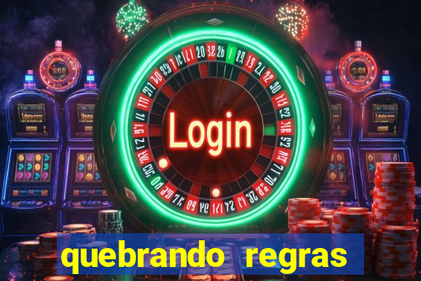 quebrando regras filme completo dublado mega filmes