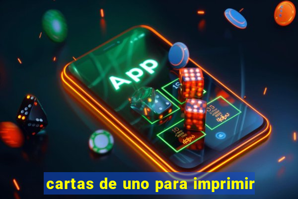 cartas de uno para imprimir