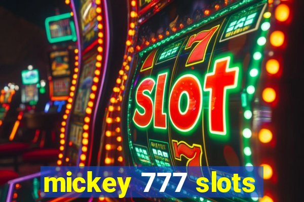 mickey 777 slots