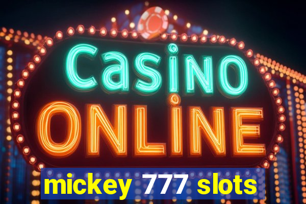 mickey 777 slots
