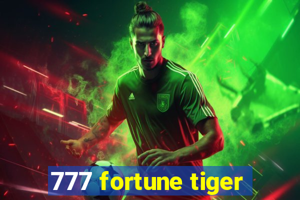 777 fortune tiger