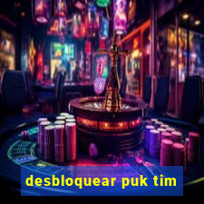 desbloquear puk tim