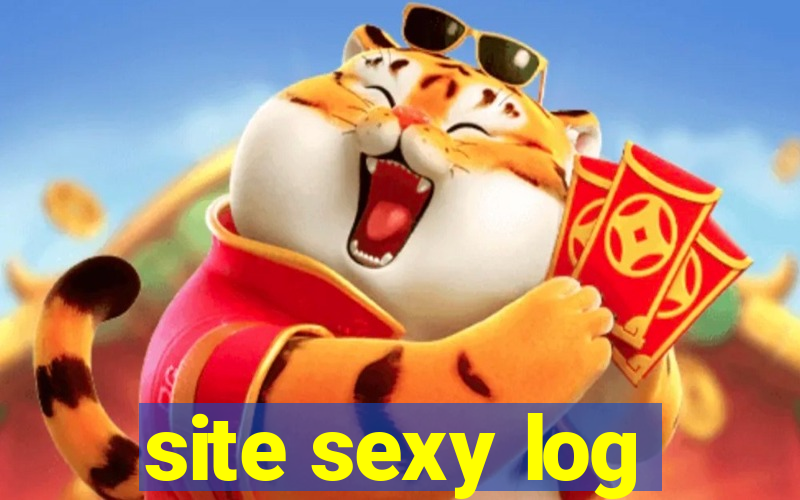 site sexy log