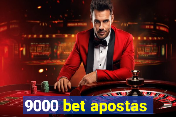 9000 bet apostas