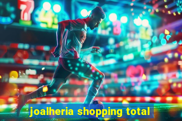 joalheria shopping total