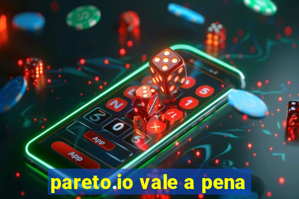 pareto.io vale a pena