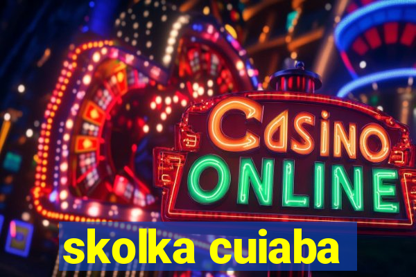 skolka cuiaba