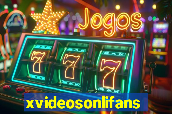 xvideosonlifans