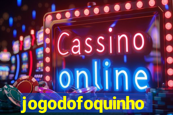 jogodofoquinho