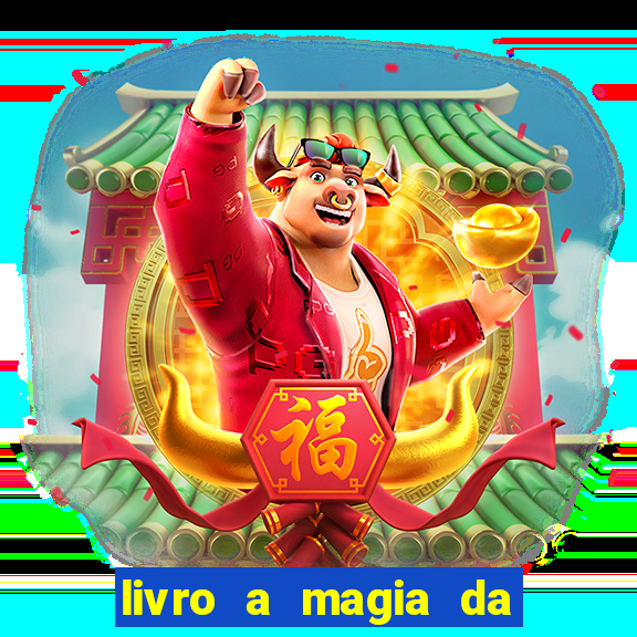 livro a magia da sobrevivência pdf