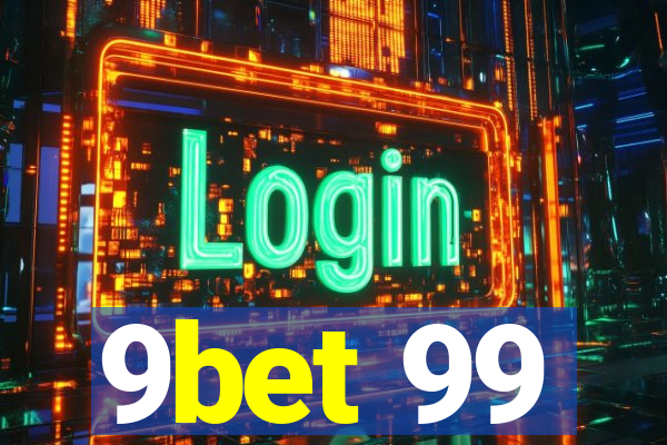 9bet 99