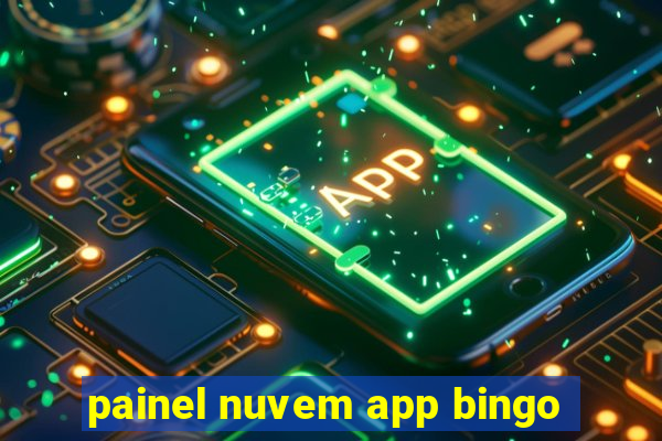painel nuvem app bingo