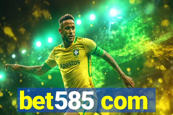 bet585 com
