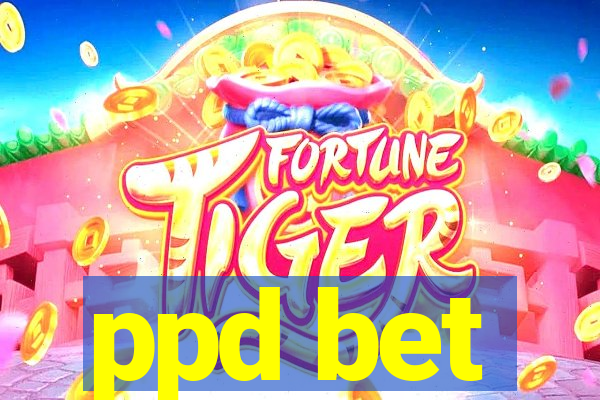 ppd bet