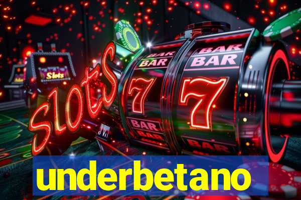 underbetano
