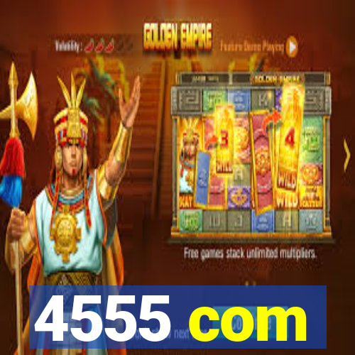 4555 com
