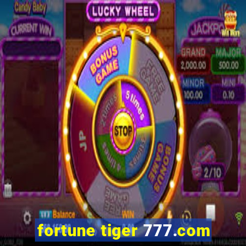 fortune tiger 777.com