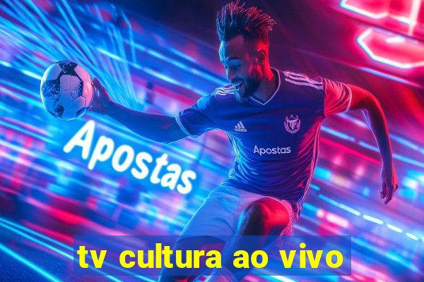 tv cultura ao vivo
