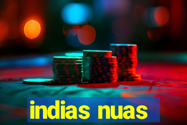 indias nuas