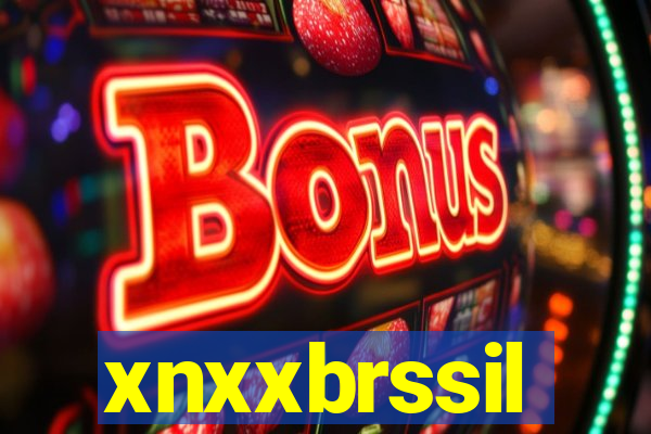 xnxxbrssil