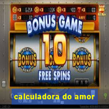 calculadora do amor