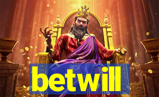 betwill