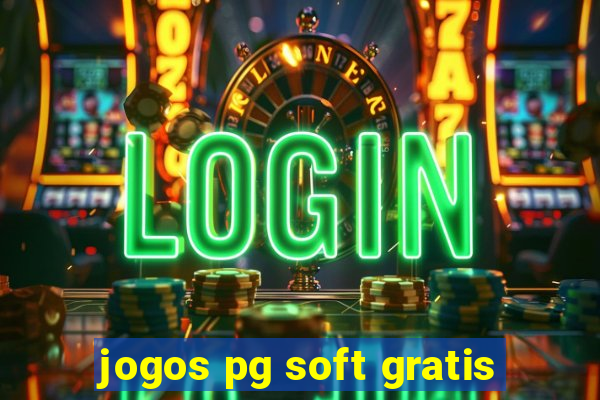 jogos pg soft gratis