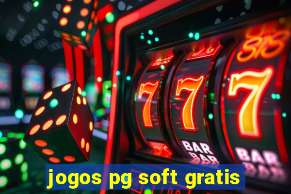 jogos pg soft gratis