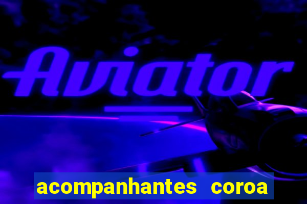 acompanhantes coroa porto alegre