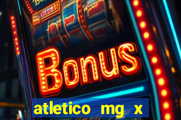 atletico mg x botafogo futemax