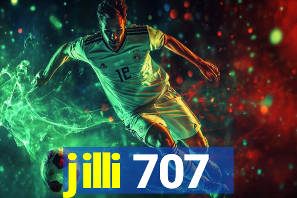 jilli 707