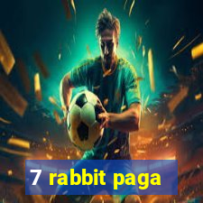 7 rabbit paga