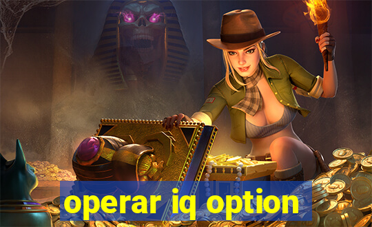 operar iq option