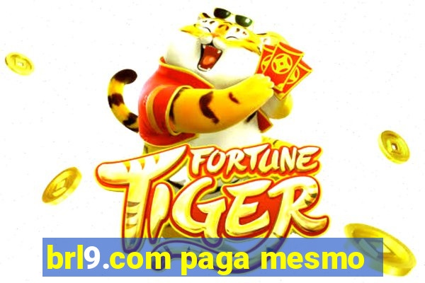 brl9.com paga mesmo