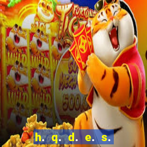 h. q. d. e. s. e. x. o.