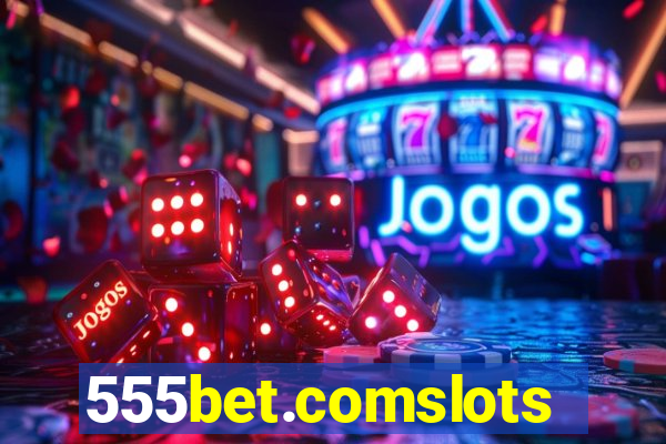 555bet.comslots