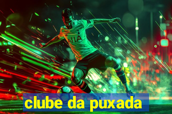 clube da puxada