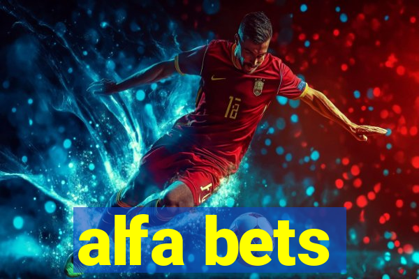 alfa bets